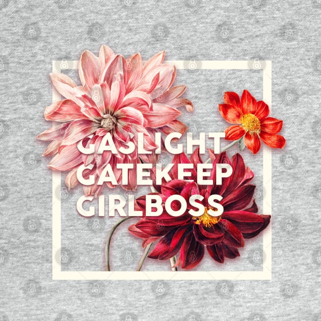 Gaslight Gatekeep Girlboss (Red)- Funny Live Love Laugh poke fun parody | Gas light Gate keep Girl boss | Wine Mom meme by anycolordesigns